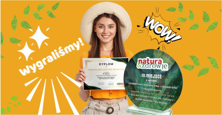Wygraliśmy III miejsce w konkursie Nature & Organics Top Products 2024!