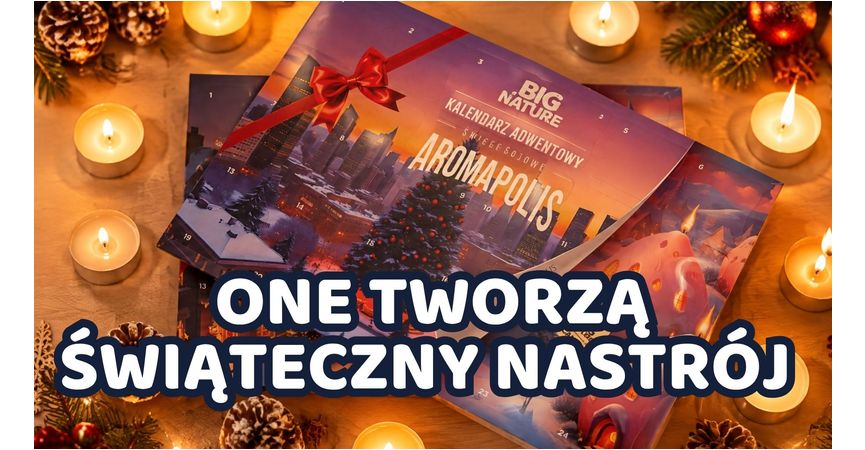 Poznaj kolekcję Big Nature