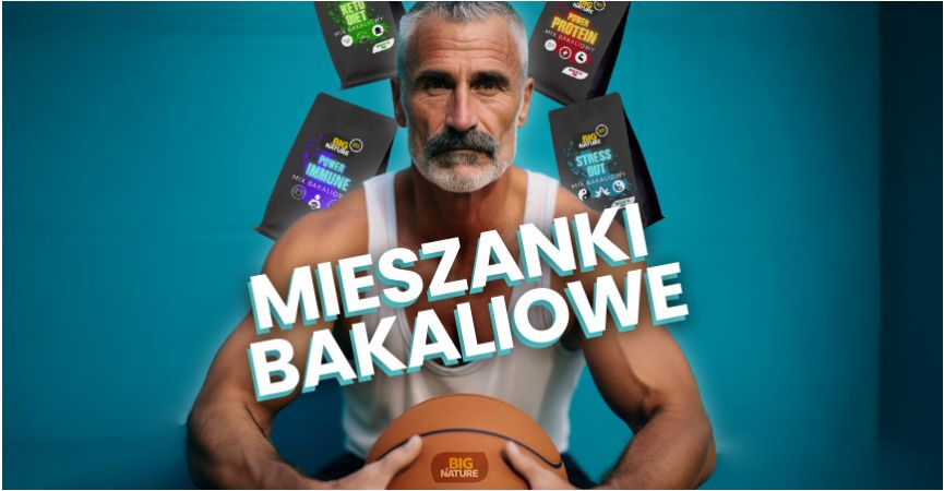 Mieszanki Bakaliowe jako suplement diety